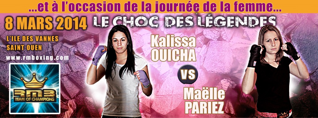 KALISSA OUICHA vs Maelle PARIEZ au gala choc des legendes organisé par le RMBOXING