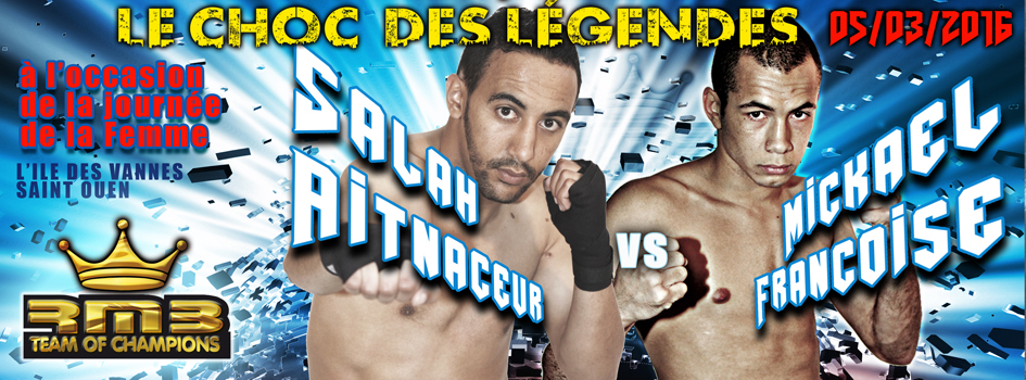 Salahdine Aitnaceur VS Mickael Francoise au choc des légendes 2016 organisé par le rmboxing